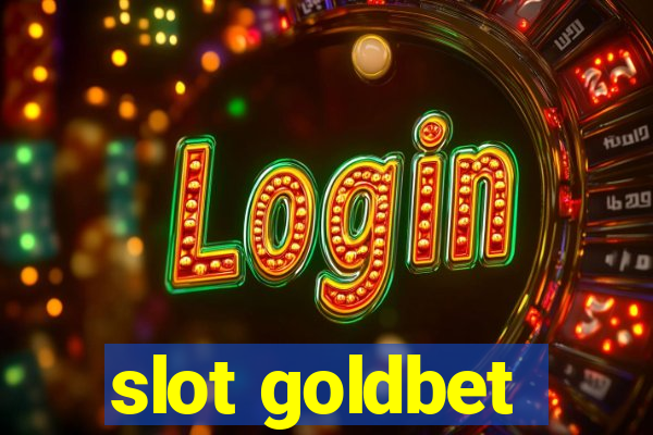 slot goldbet