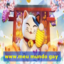 www.meu mundo gay