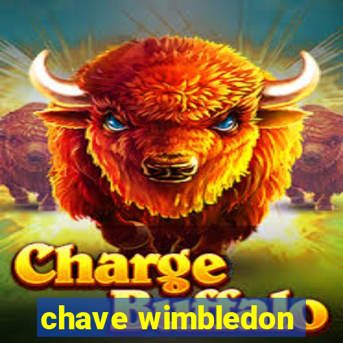 chave wimbledon