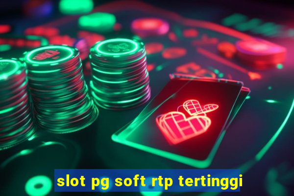 slot pg soft rtp tertinggi