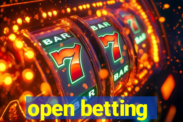 open betting