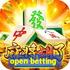 open betting