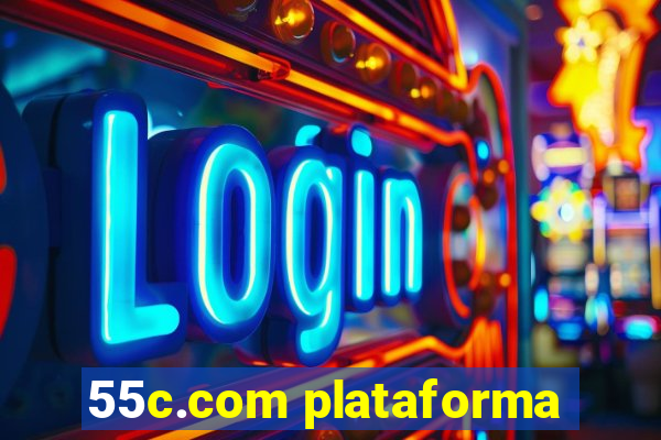 55c.com plataforma