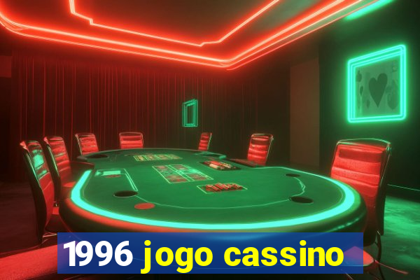 1996 jogo cassino