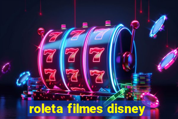 roleta filmes disney