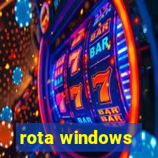 rota windows