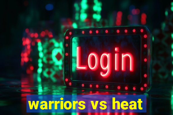 warriors vs heat