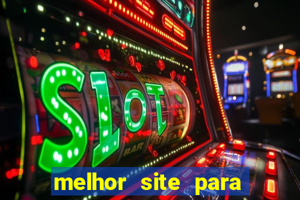 melhor site para jogar fortune tiger