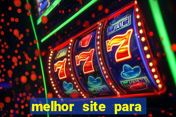 melhor site para jogar fortune tiger