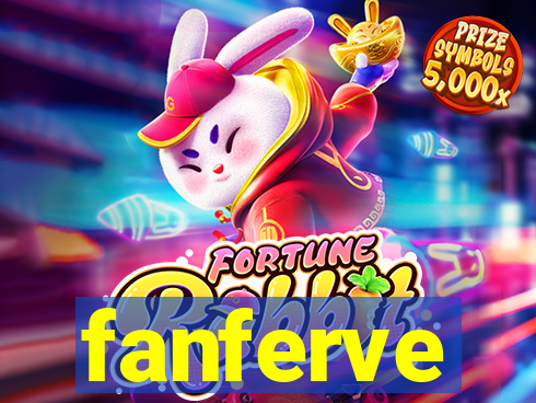 fanferve