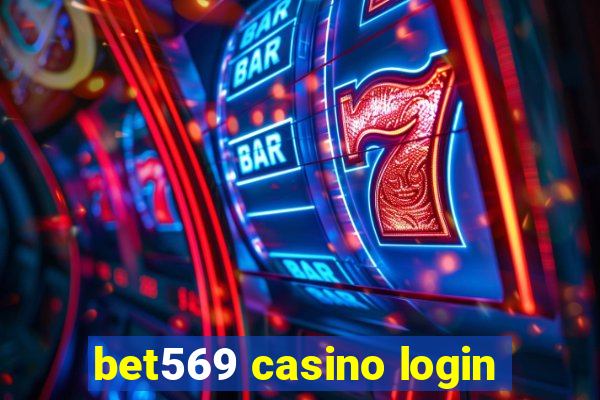 bet569 casino login