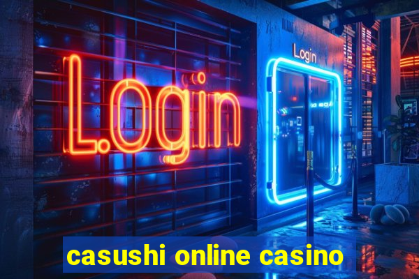 casushi online casino