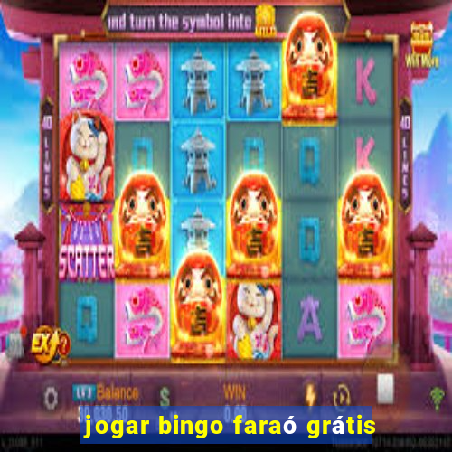 jogar bingo faraó grátis