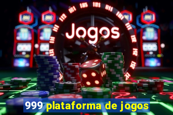 999 plataforma de jogos