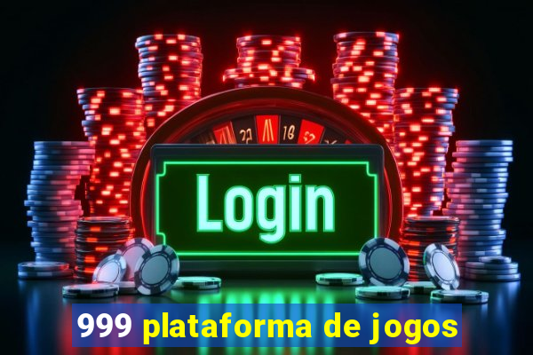 999 plataforma de jogos