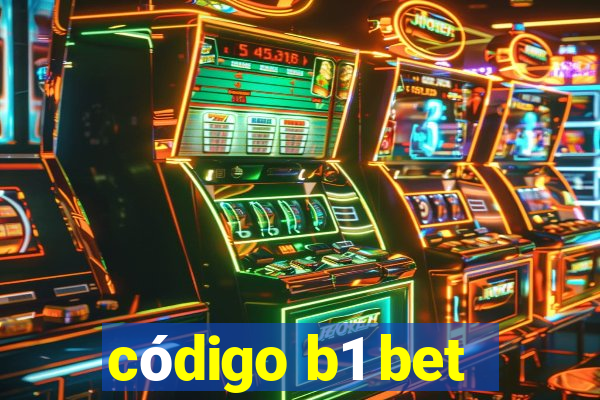 código b1 bet