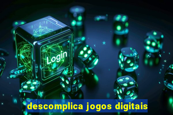 descomplica jogos digitais