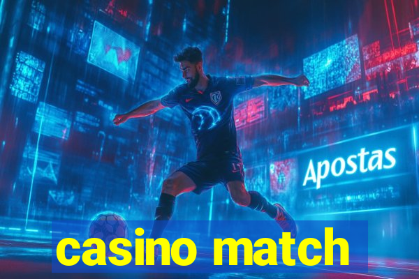 casino match