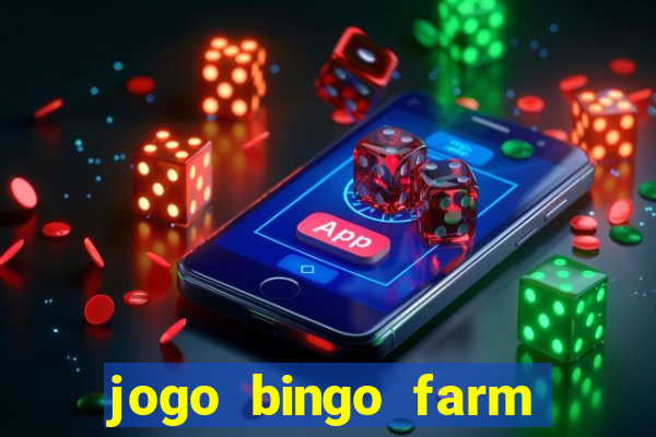 jogo bingo farm paga mesmo