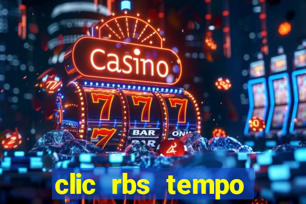 clic rbs tempo porto alegre