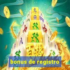 bonus de registro