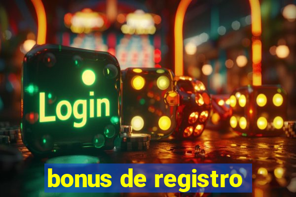 bonus de registro