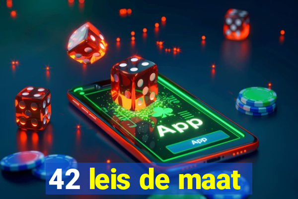 42 leis de maat