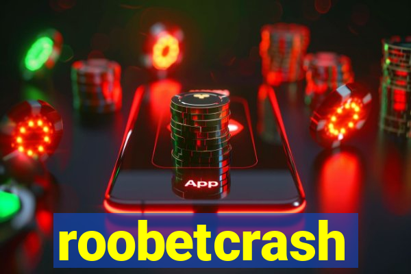 roobetcrash