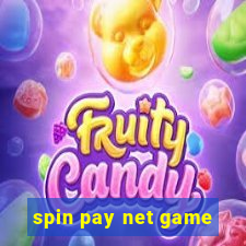 spin pay net game