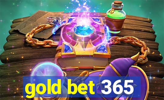 gold bet 365