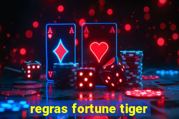 regras fortune tiger