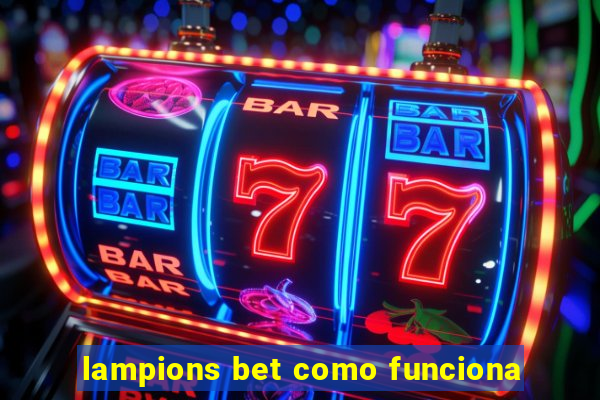 lampions bet como funciona