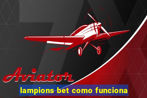 lampions bet como funciona