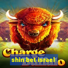 shin bet israel