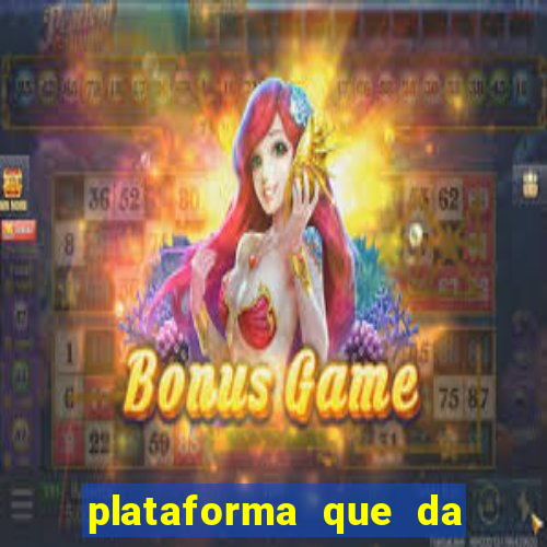 plataforma que da b么nus no cadastro