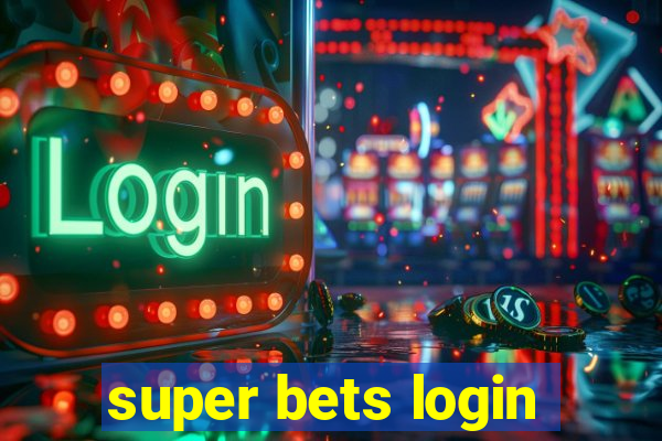 super bets login