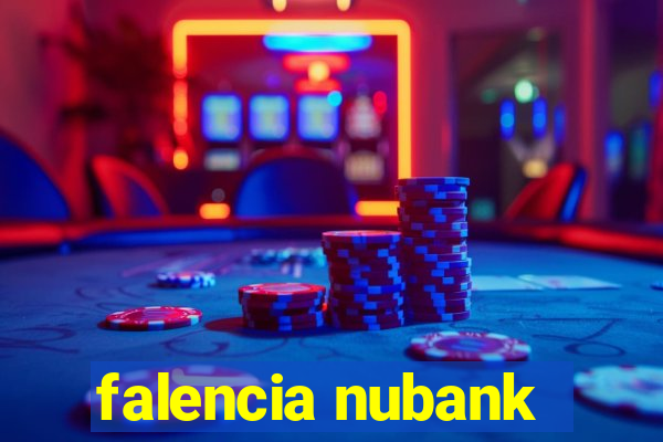 falencia nubank