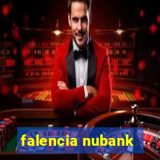 falencia nubank