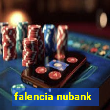 falencia nubank