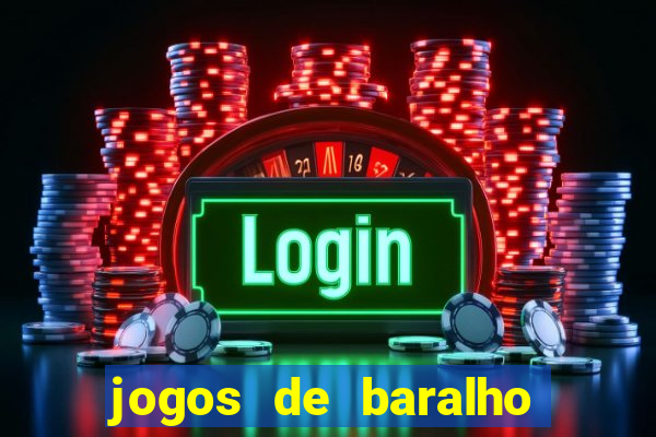 jogos de baralho valendo dinheiro