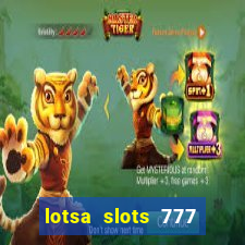 lotsa slots 777 paga mesmo