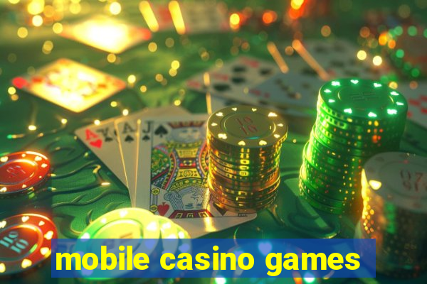 mobile casino games