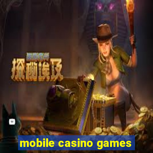 mobile casino games