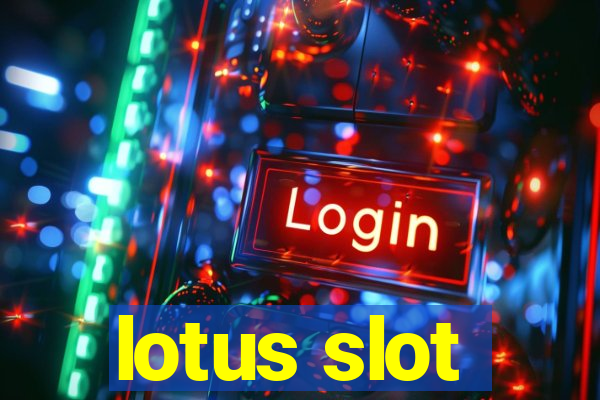 lotus slot