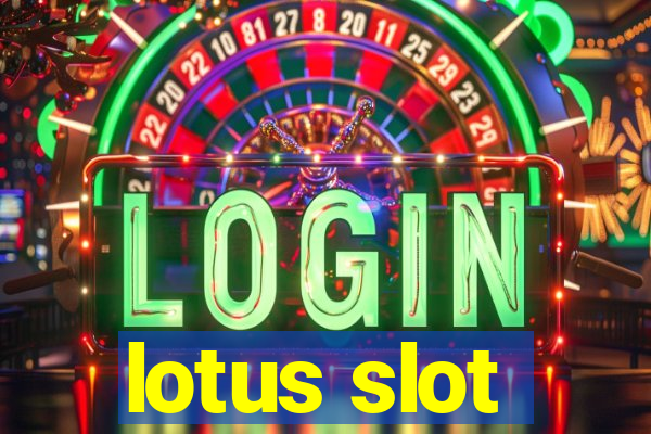 lotus slot