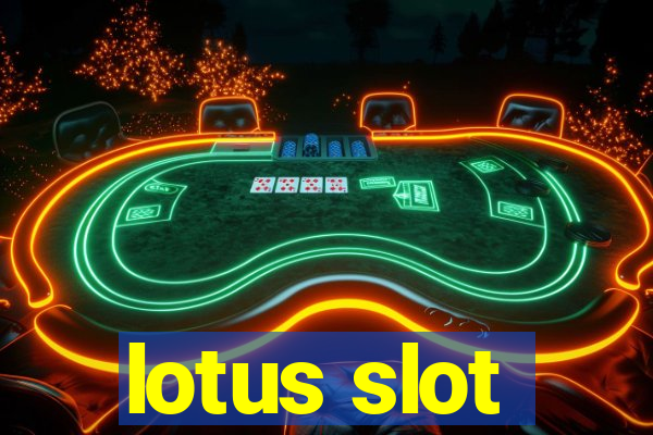 lotus slot