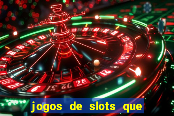 jogos de slots que dao bonus no cadastro