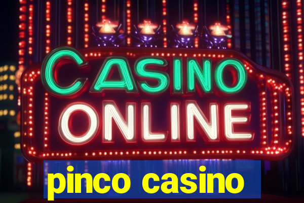 pinco casino