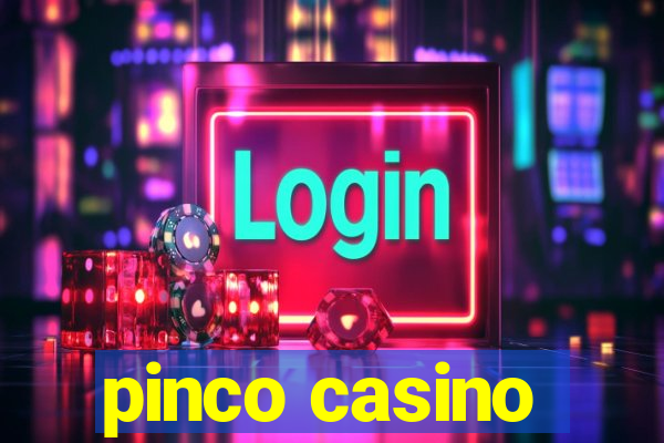 pinco casino