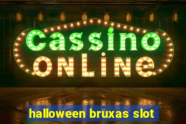 halloween bruxas slot